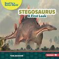 Stegosaurus: A First Look