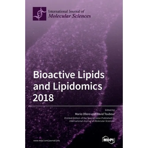 Bioactive Lipids and Lipidomics 2018
