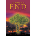 Summer's End: Biblical Prophecy and the Final Season