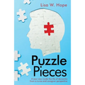 Puzzle Pieces: A New View Inside the Life of Dementia from a Nurse and Caregiver Perspective