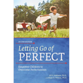 Letting Go of Perfect: Empower Children to Overcome Perfectionism