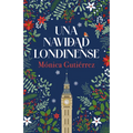 Una Navidad Londinense / A Londonesque Christmas