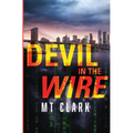 Devil in the Wire