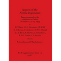 Aspects of the Notitia Dignitatum: Papers presented to the conference in Oxford December 13 to 15, 1974