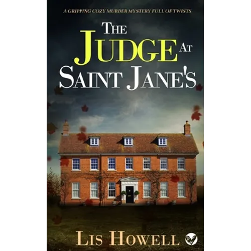 THE JUDGE AT SAINT JANE'S a gripping cozy murder mystery full of twists