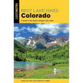 Best Lake Hikes Colorado: A Guide to the State's Greatest Lake Hikes