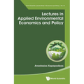 Lectures in Applied Environmental Economics and Policy