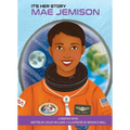 It's Her Story Mae Jemison a Graphic Novel
