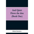 And Quiet Flows the don (Book One)