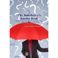 The Beneficiary's Answer Book