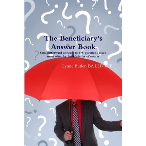 The Beneficiary's Answer Book