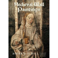 Medieval Wall Paintings in English & Welsh Churches