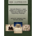 Bennett (Robert) V. Labat (Edgar) U.S. Supreme Court Transcript of Record with Supporting Pleadings