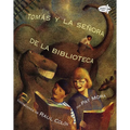 Tomas Y La Senora de la Biblioteca (Tomas and the Library Lady Spanish Edition) = Tomas & the Library Lady