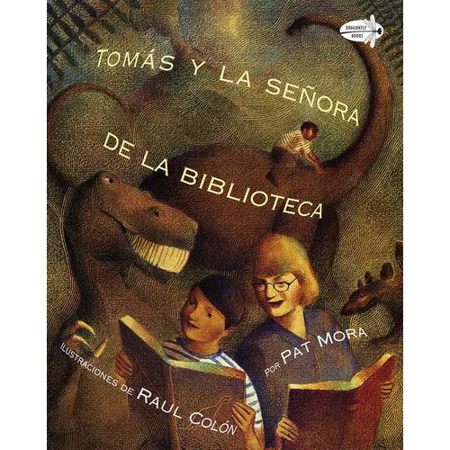Tomas Y La Senora de la Biblioteca (Tomas and the Library Lady Spanish Edition) = Tomas & the Library Lady