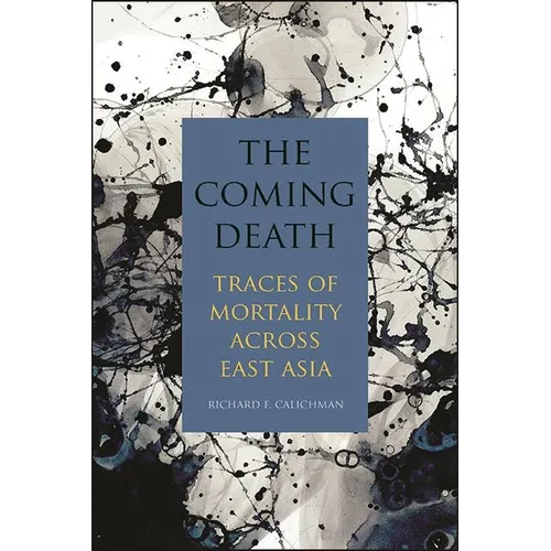 The Coming Death: Traces of Mortality across East Asia