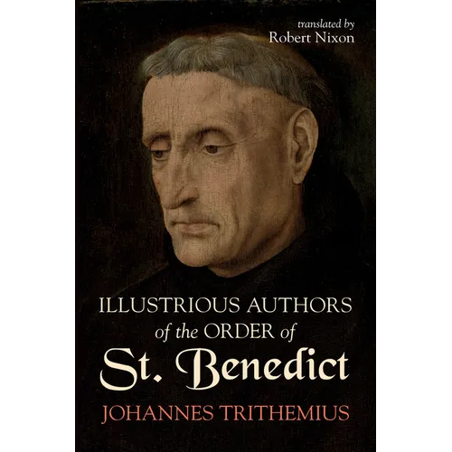 Illustrious Authors of the Order of St. Benedict