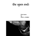 The Open End: Short Stories