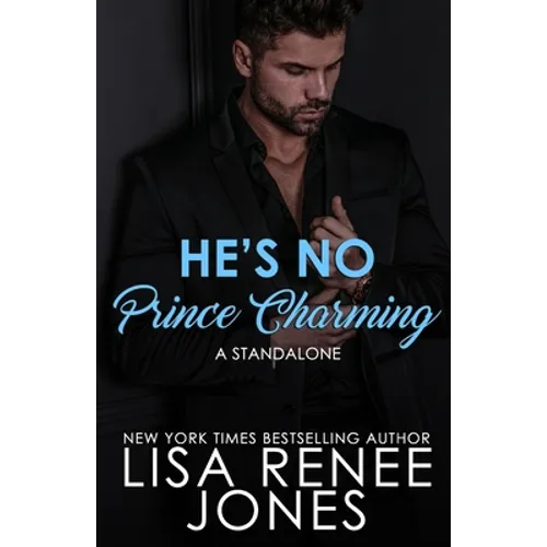 He's No Prince Charming: a standalone