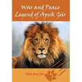 War and Peace Legend of Apuk Giir