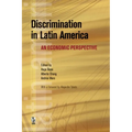 Discrimination in Latin America: An Economic Perspective