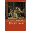 The Cambridge Introduction to Jacques Lacan