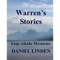 Warren's Stories: Four Aikido Mysteries
