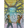 A Matter-of-Fact Magic Book: Magic in the Park