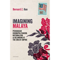 Imagining Malaya: Peranakan Cosmopolitanism, Nationalism, and Belonging at the End of Empire, 1945-1957