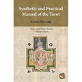 Synthetic and Practical Manual of the Tarot