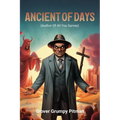 Ancient of Days: (Author of All You Survey)