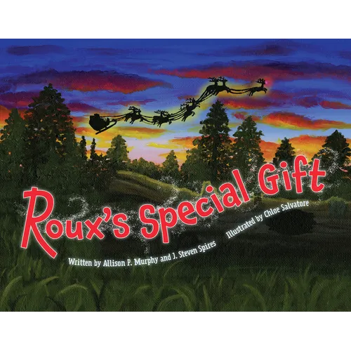 Roux's Special Gift