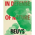 Joseph Beuys: In Defense of Nature