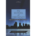 The School of Obedience: Experiencing God's Rest and Favour