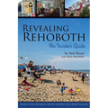 Revealing Rehoboth: An Insider's Guide