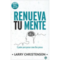 Renueva Tu Mente: El Poder Para Pensar Como Dios Piensa