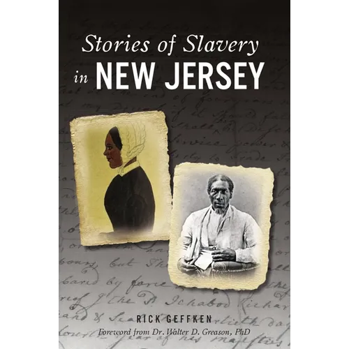 Stories of Slavery in New Jersey
