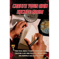 Create Your Own Escape Room