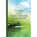 Čovjek koji trazi istinski blagoslov(Croatian)