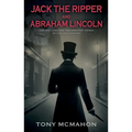 Jack the Ripper and Abraham Lincoln