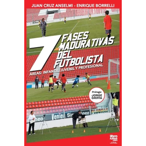 Las siete fases madurativas del futbolista