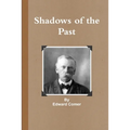 Shadows of the Past