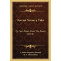 Deccan Nursery Tales: Or Fairy Tales From The South (1914)