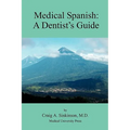 Medical Spanish: A Dental Guide