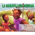 La Maravillosa Meghan Nuestra Hermana Mayor (Edición en Español)
