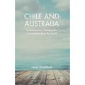 Chile and Australia: Contemporary Transpacific Connections from the South