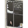 Fighting Suicide Bombing: A Worldwide Campaign for Life