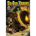 Six-Gun Terrors Volume 3: The Slithering Terror