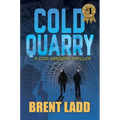 Cold Quarry: A Codi Sanders Thriller