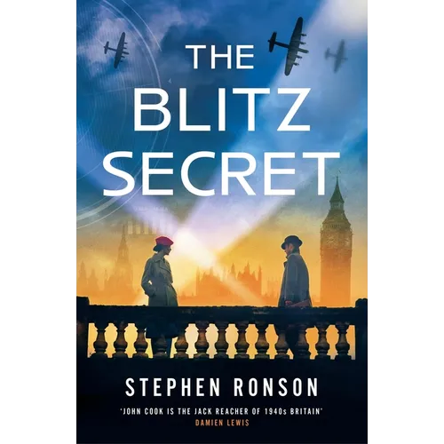 The Blitz Secret: A Totally Gripping Ww2 Historical Thriller